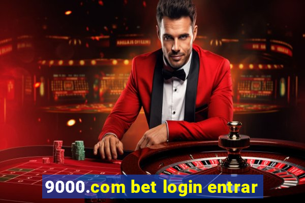 9000.com bet login entrar