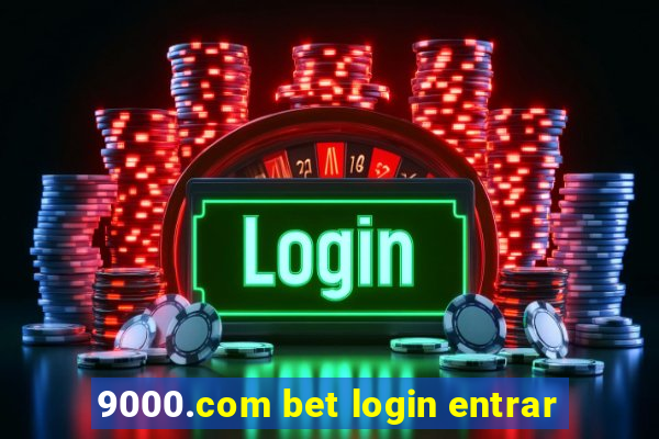 9000.com bet login entrar