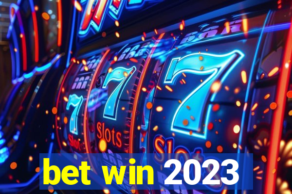 bet win 2023