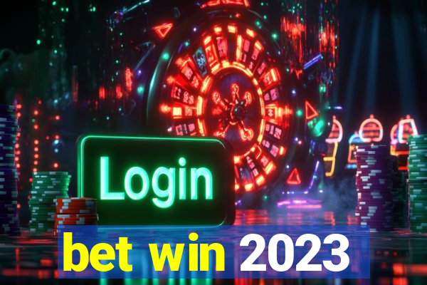 bet win 2023