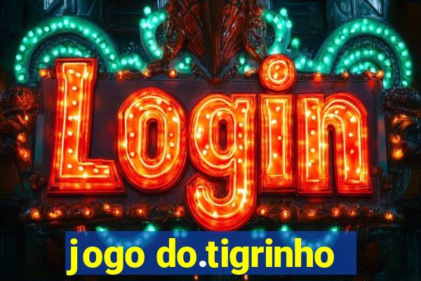 jogo do.tigrinho