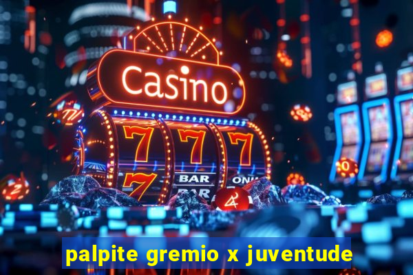 palpite gremio x juventude