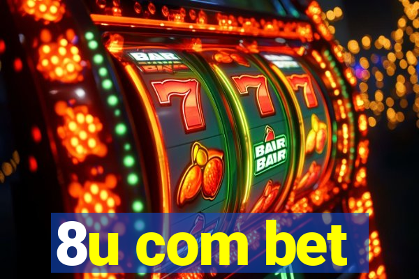 8u com bet