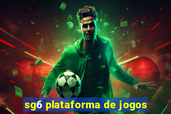 sg6 plataforma de jogos