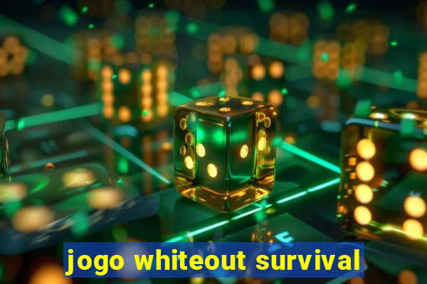 jogo whiteout survival