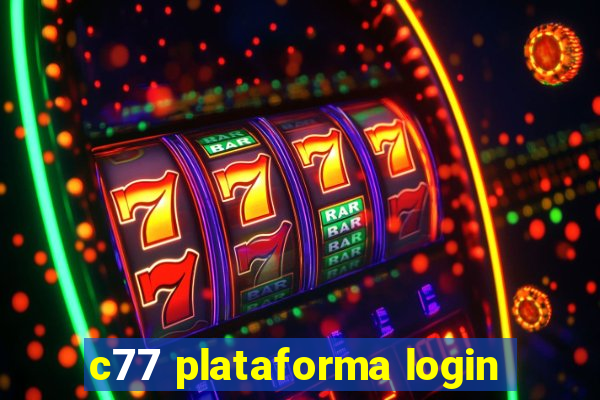 c77 plataforma login