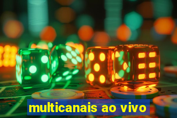 multicanais ao vivo