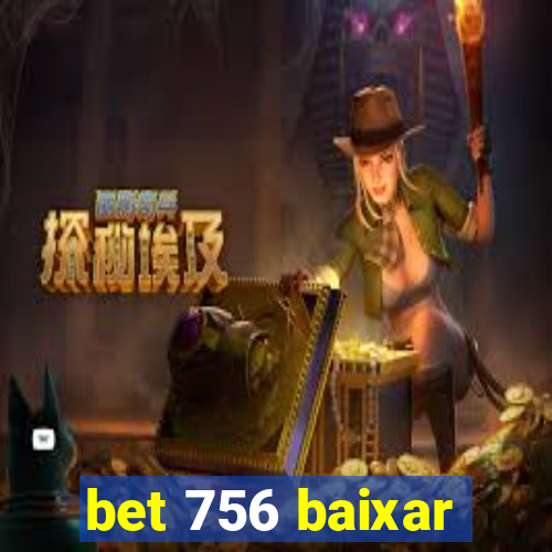 bet 756 baixar