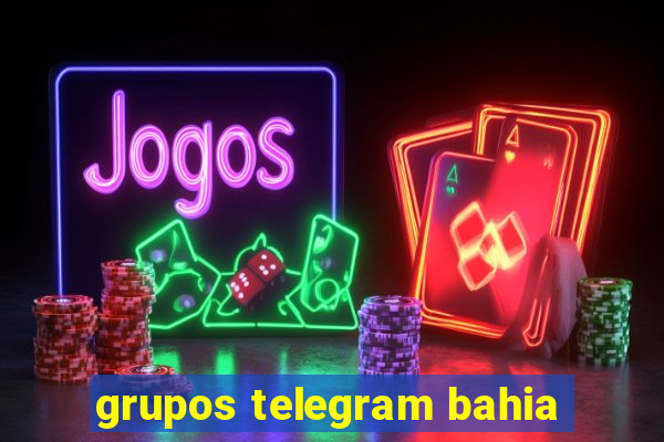 grupos telegram bahia