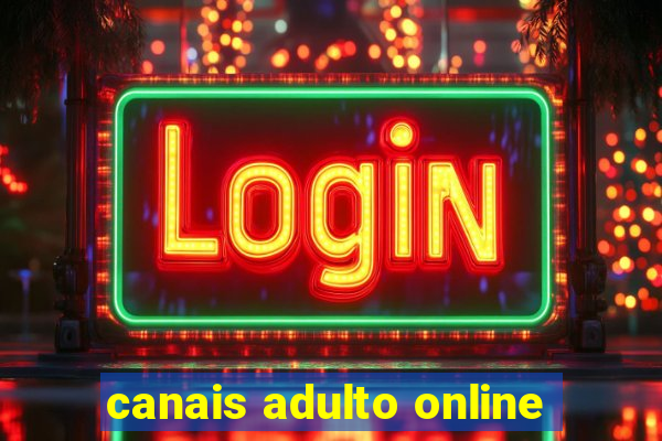 canais adulto online