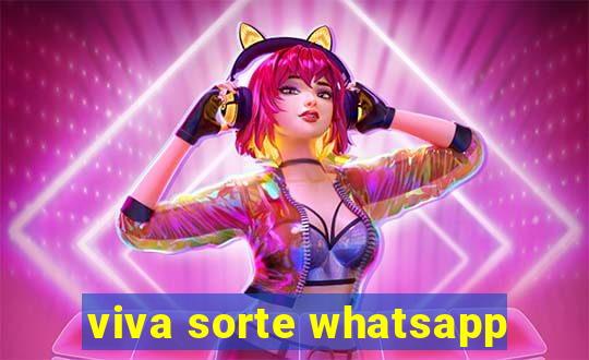 viva sorte whatsapp