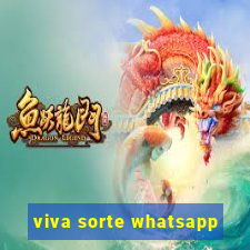 viva sorte whatsapp