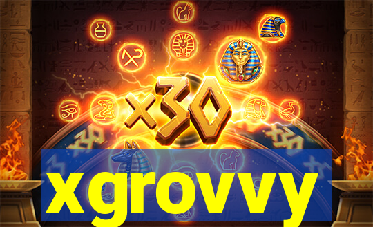 xgrovvy