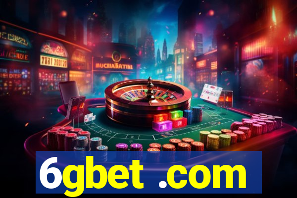 6gbet .com