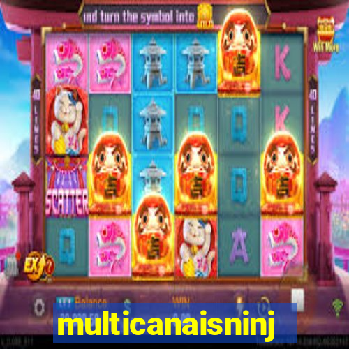 multicanaisninja