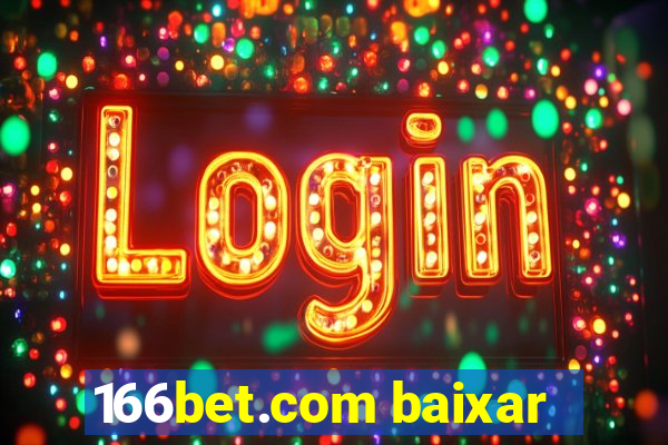 166bet.com baixar