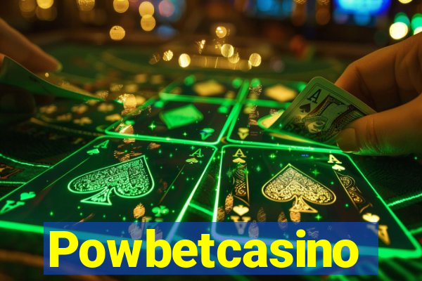 Powbetcasino