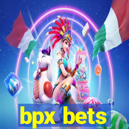 bpx bets