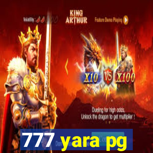 777 yara pg