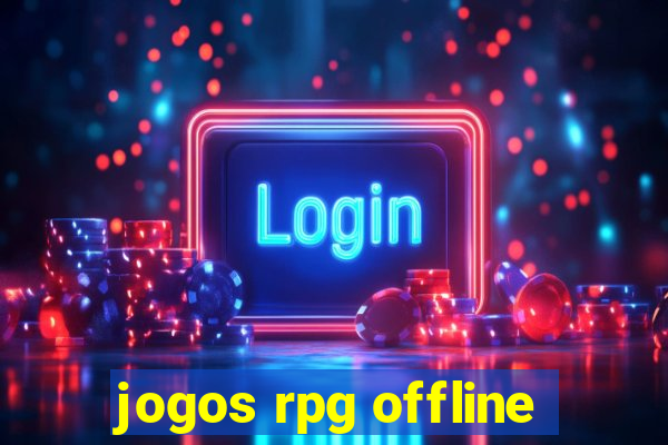 jogos rpg offline