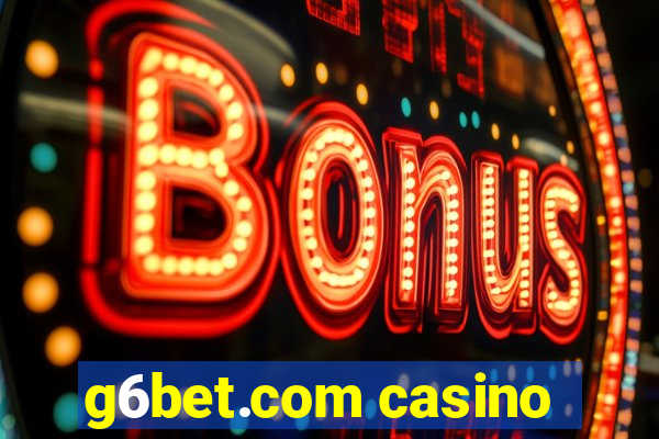 g6bet.com casino