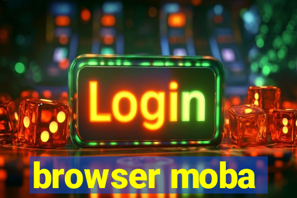 browser moba