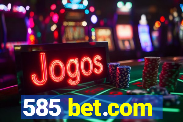 585 bet.com