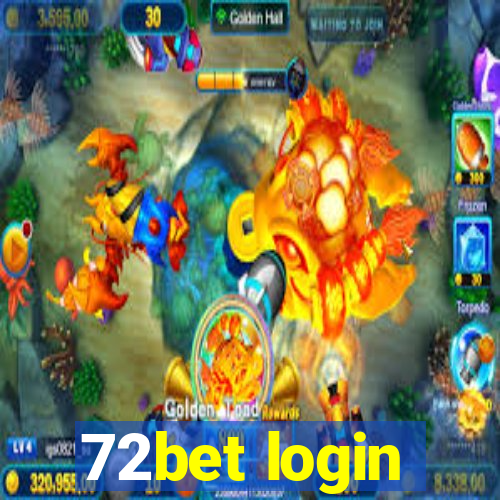 72bet login