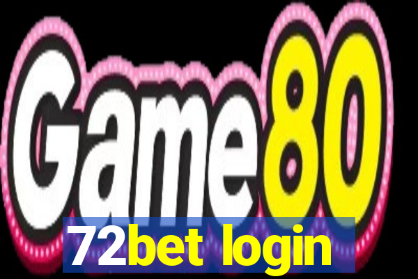 72bet login