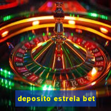 deposito estrela bet