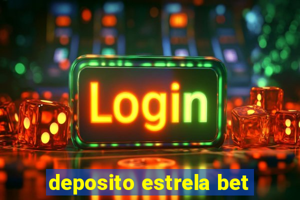 deposito estrela bet