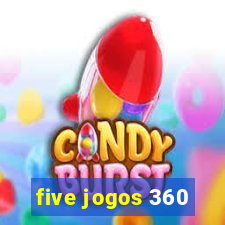 five jogos 360