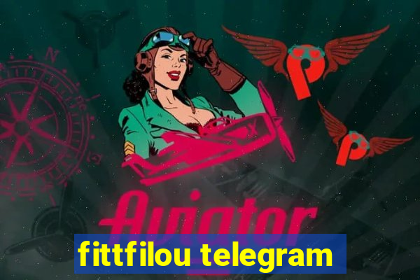 fittfilou telegram