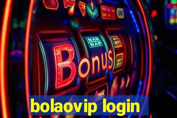 bolaovip login