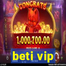 beti vip