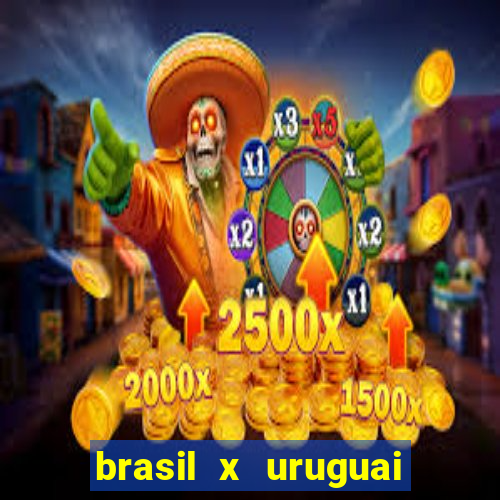 brasil x uruguai ao vivo multicanais