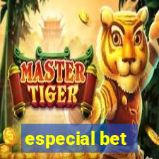 especial bet