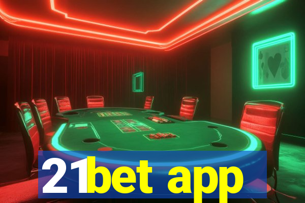 21bet app