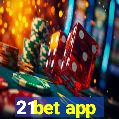 21bet app