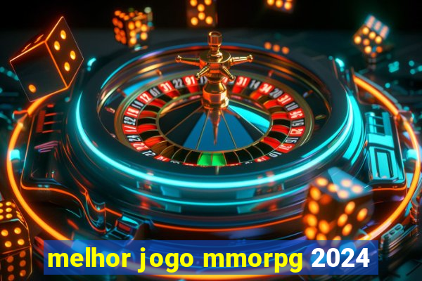 melhor jogo mmorpg 2024