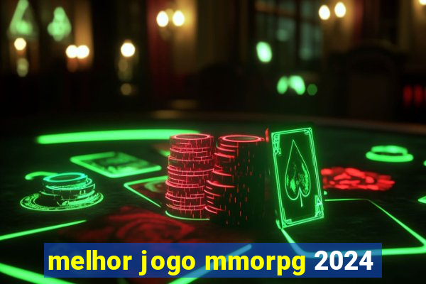 melhor jogo mmorpg 2024