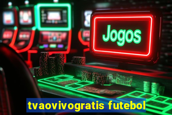 tvaovivogratis futebol