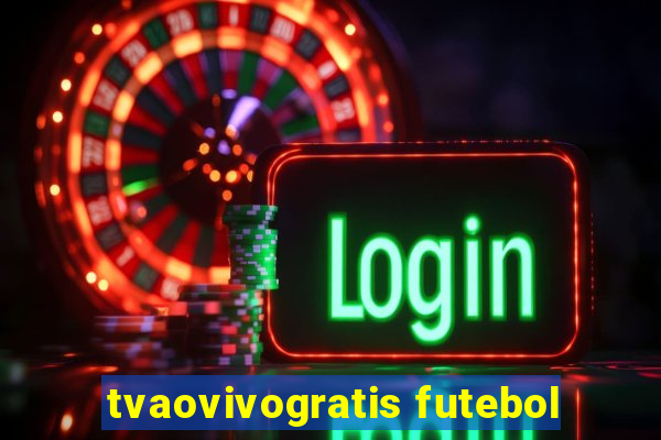 tvaovivogratis futebol