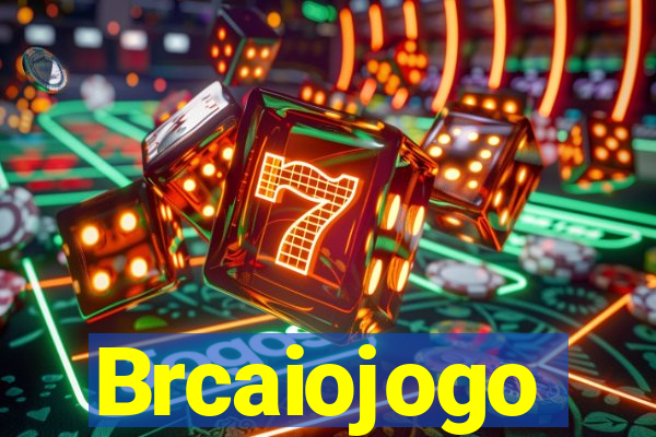 Brcaiojogo