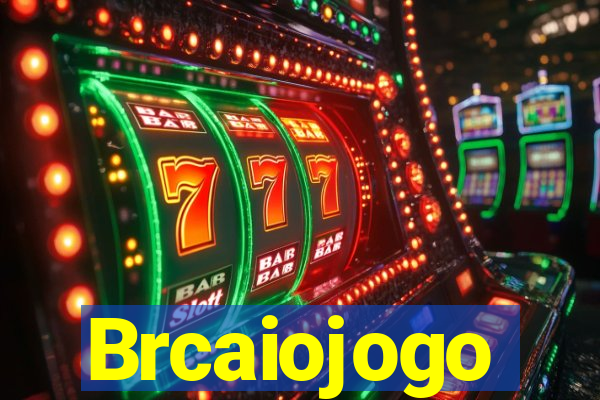 Brcaiojogo