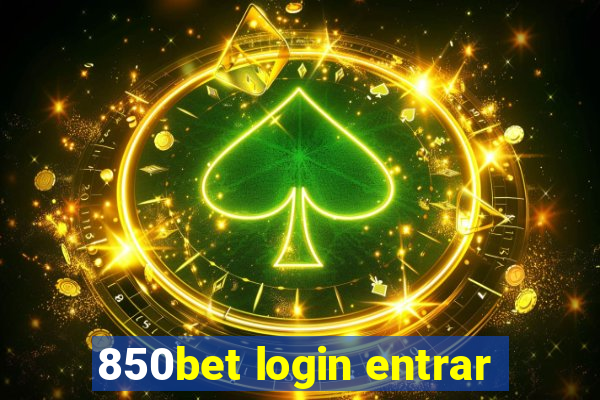 850bet login entrar