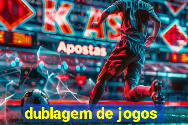 dublagem de jogos