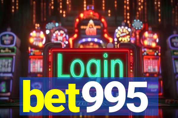 bet995