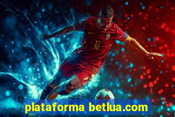 plataforma betlua.com