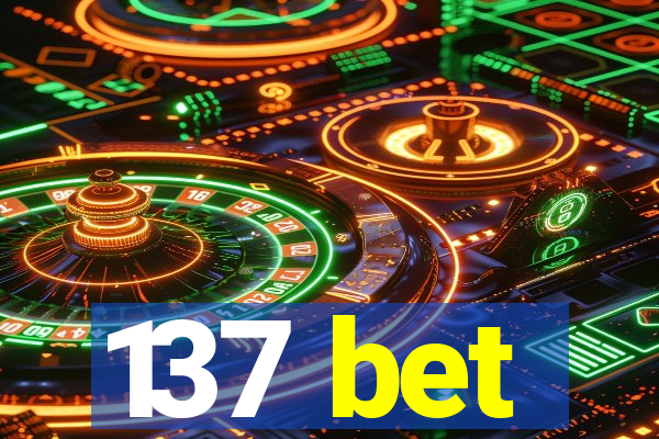 137 bet